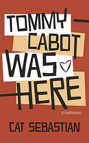 Tommy Cabot Was Here (The Cabots #1)
