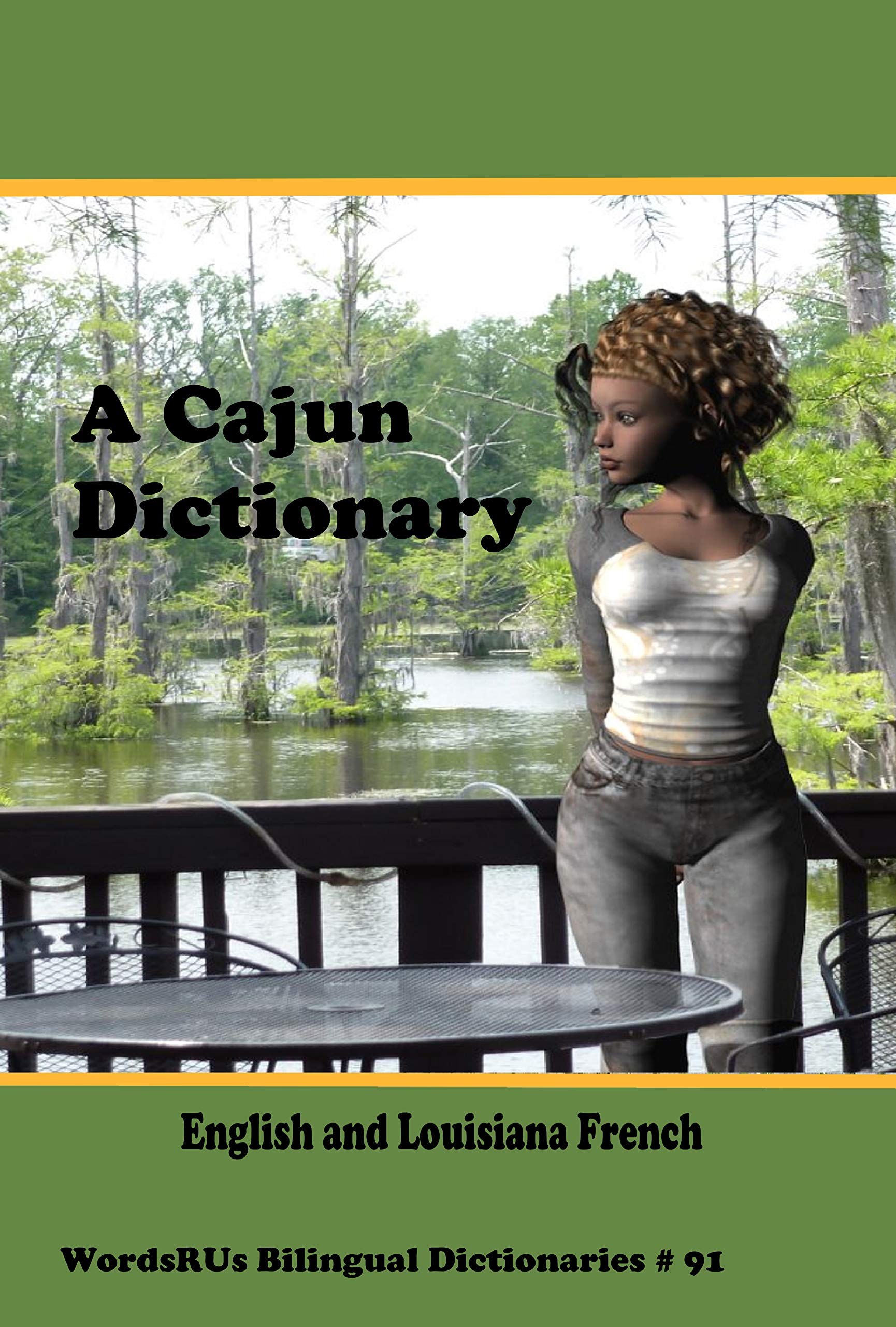 A Cajun Dictionary English and Louisiana French by John C. Rigdon