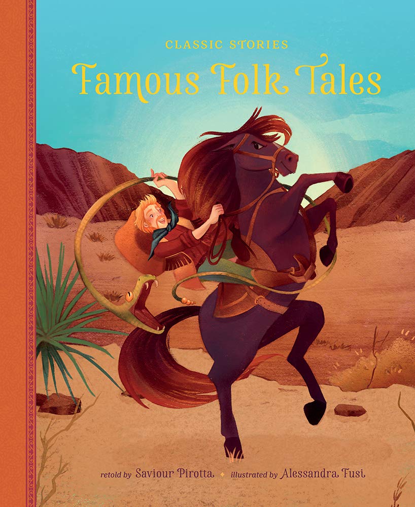 Famous Folk Tales (Classic Stories) by Saviour Pirotta Goodreads