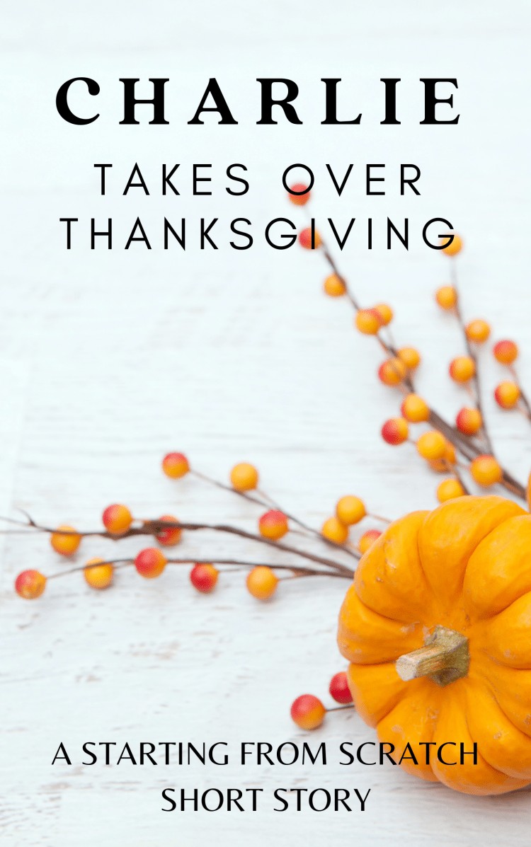 Charlie Takes Over Thanksgiving book cover