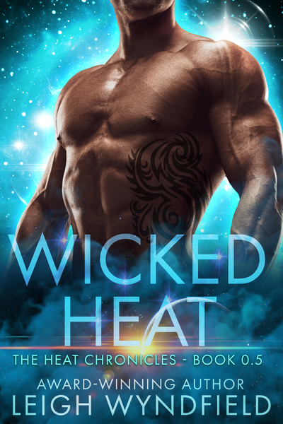Wicked Heat (Heat Chronicles, Bk 0.5)