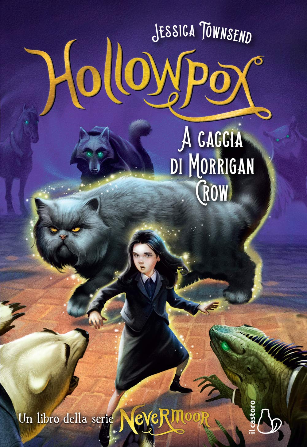 Hollowpox. A caccia di Morrigan Crow. Nevermoor (Vol. 3)