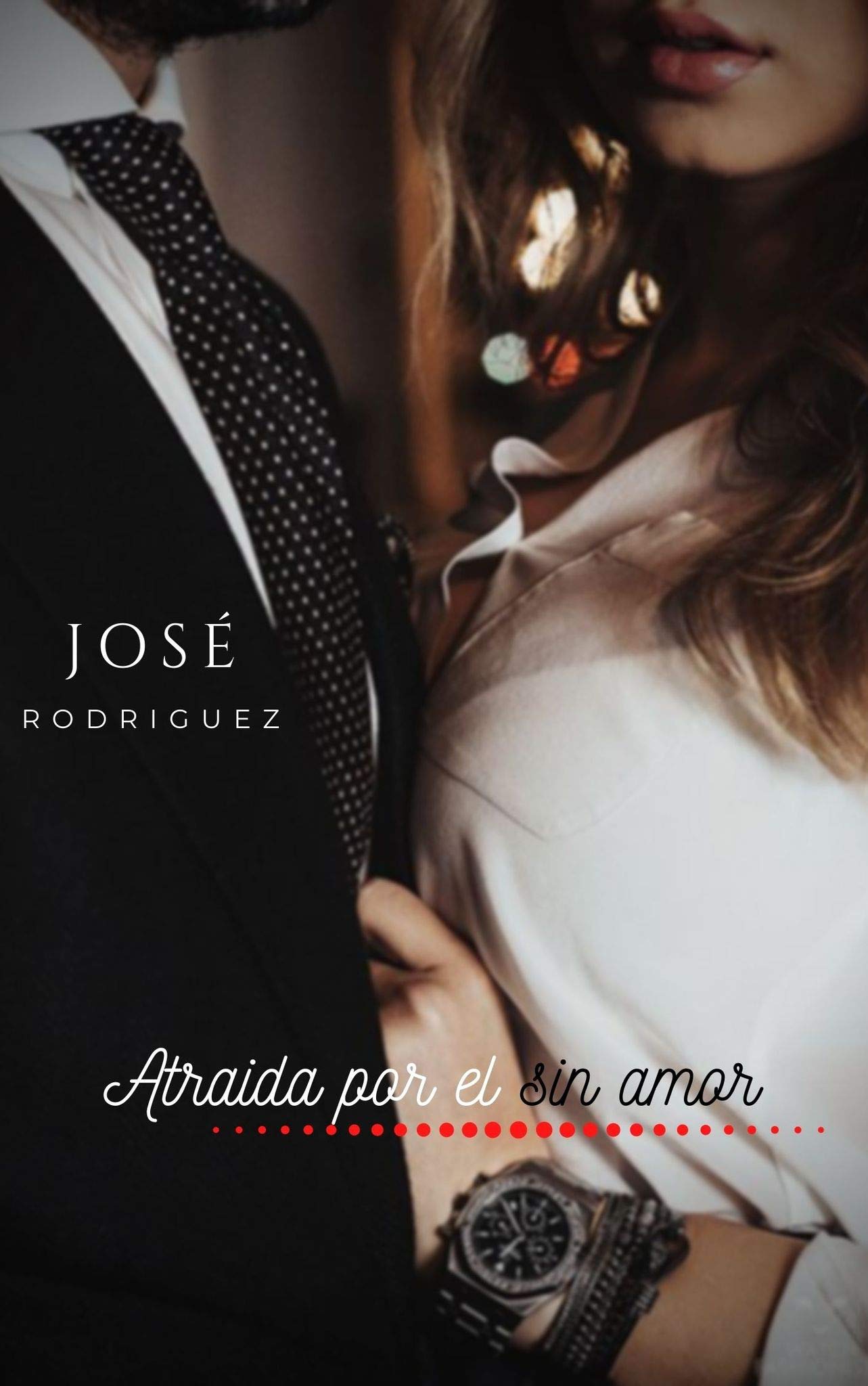 Atraída por el sin amor