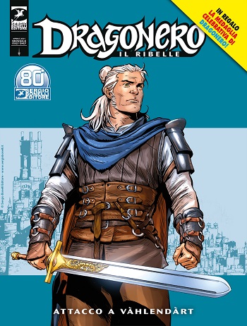 Dragonero Il Ribelle n. 18: Attacco a Vàhlendàrt