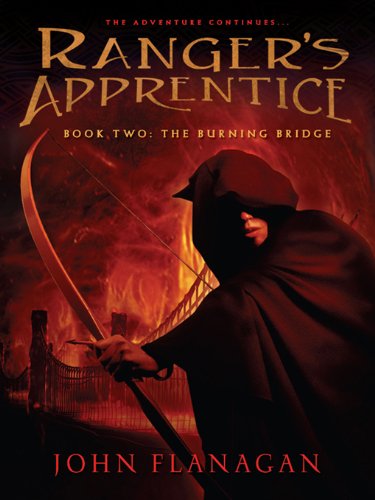 The Burning Bridge (Ranger's Apprentice, #2)