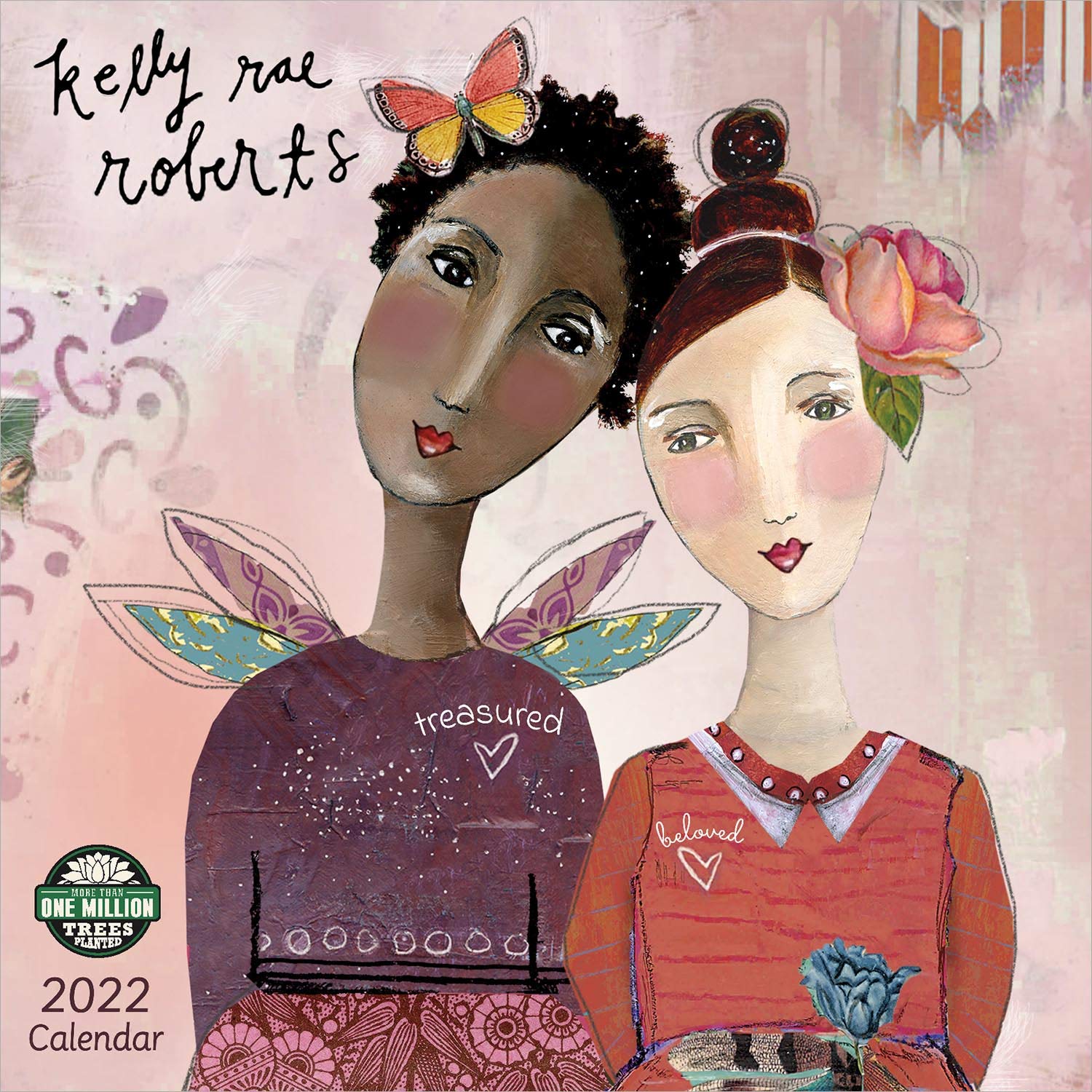 Kelly Rae Roberts 2022 Wall Calendar by Kelly Rae Roberts | Goodreads
