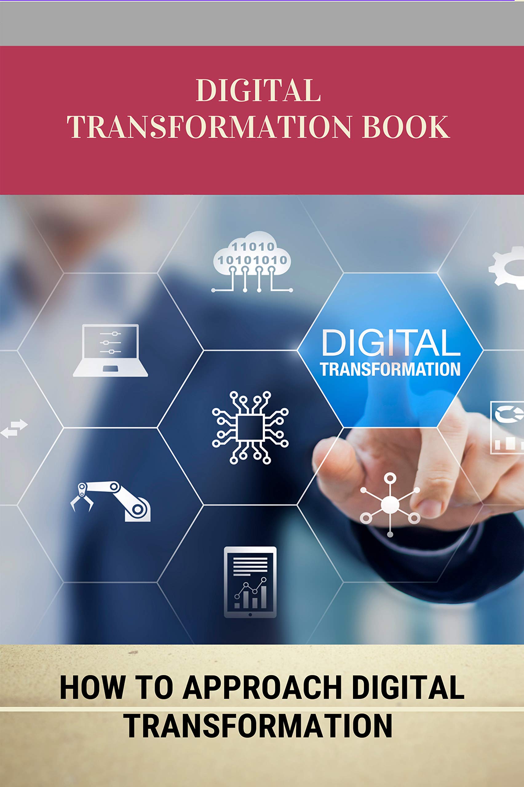 Digital Transformation Book How To Approach Digital Transformation