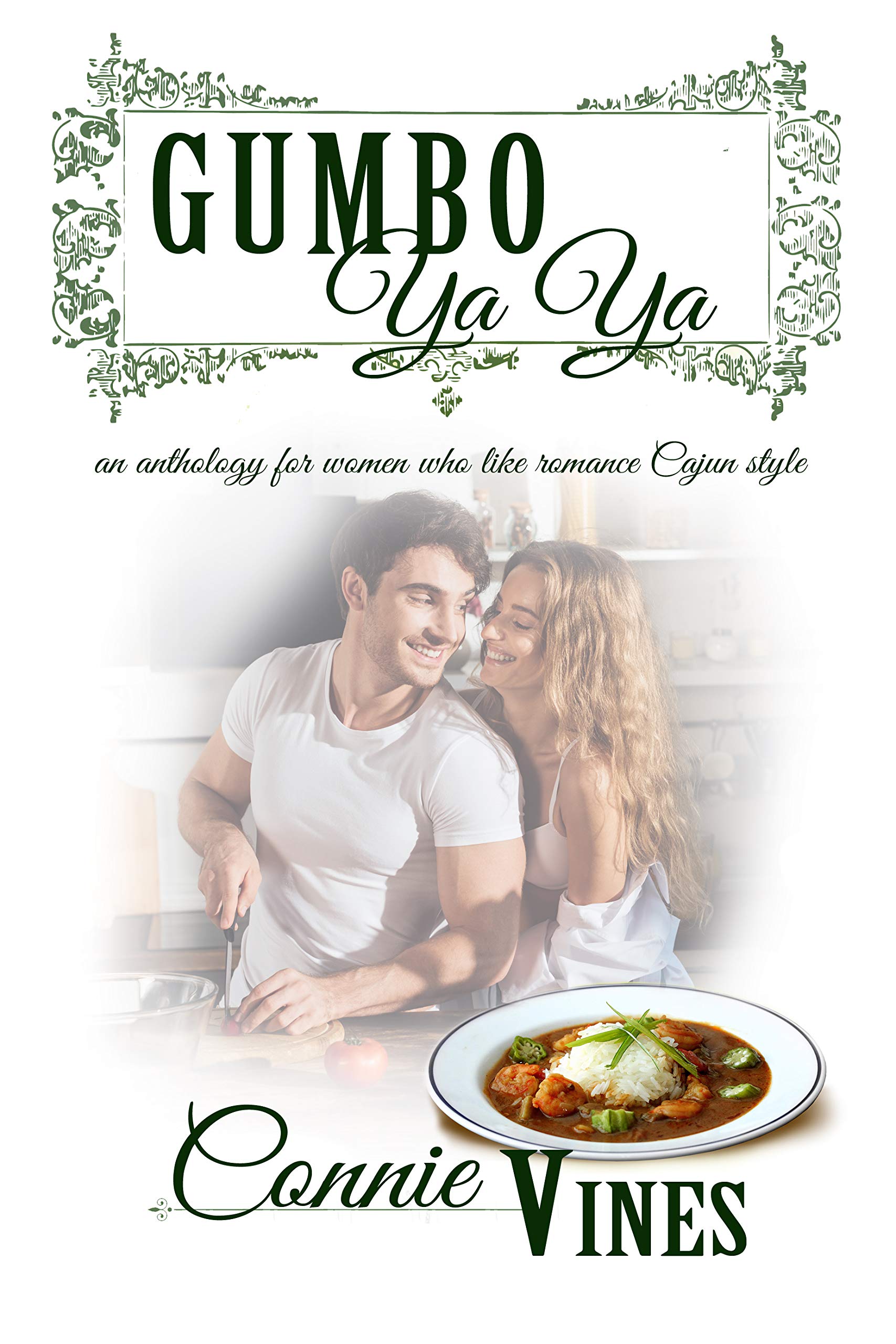 Gumbo Ya Ya by Connie Vines Goodreads