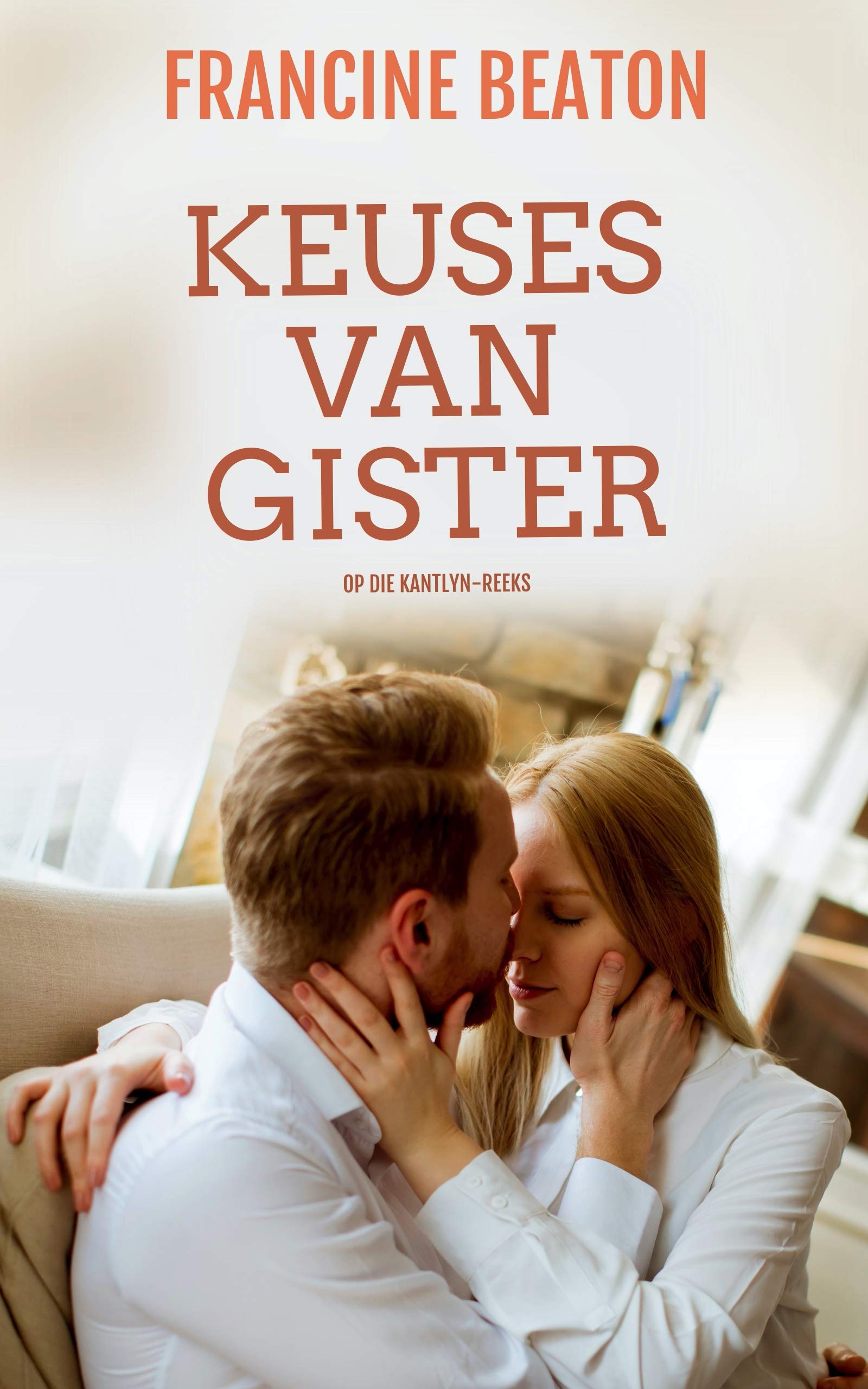 Keuses van Gister: 'n Op die Kantlyn Novelle (Op die Kantlyn-reeks Book 1)