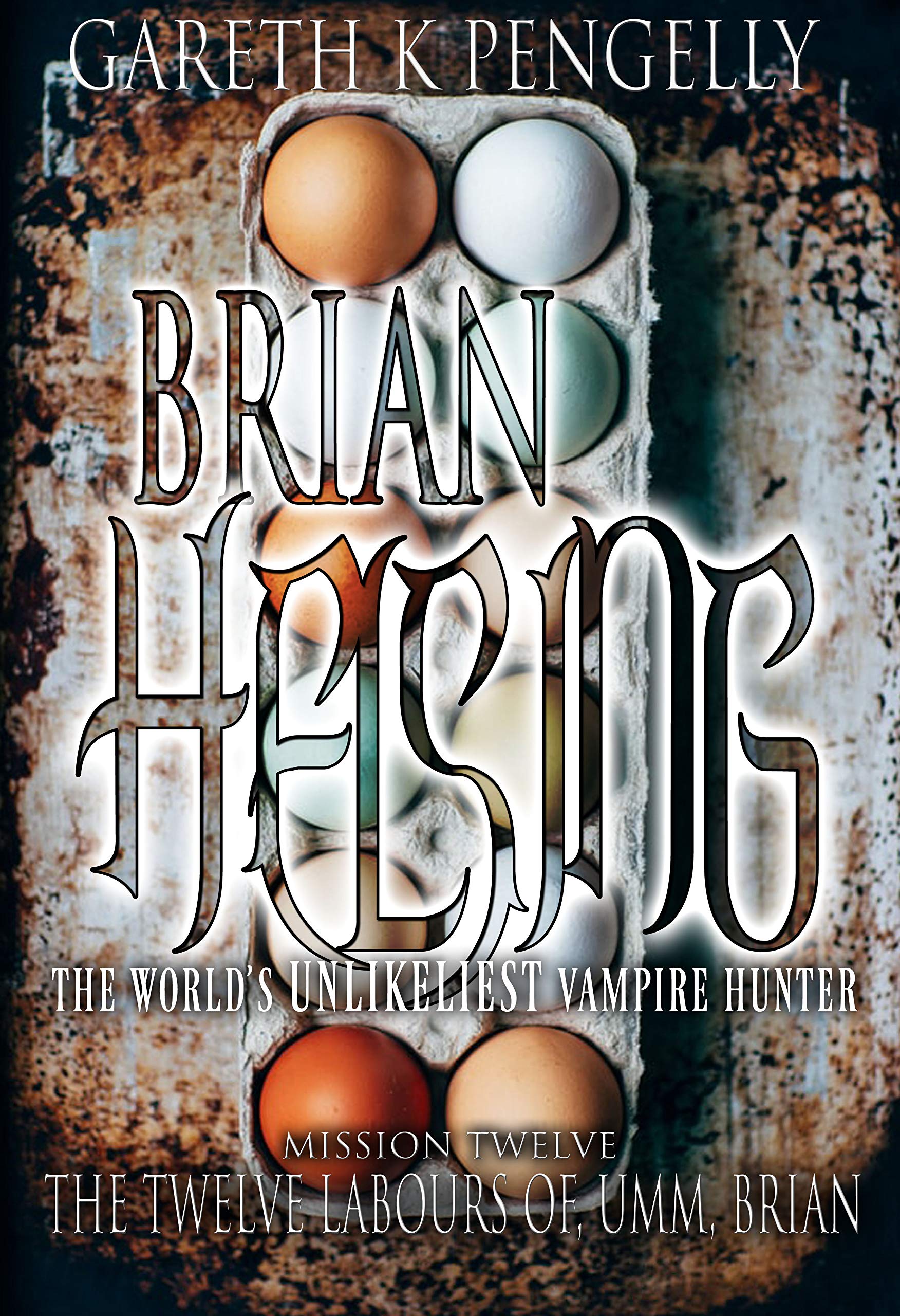 The Twelve Labours of, umm, Brian