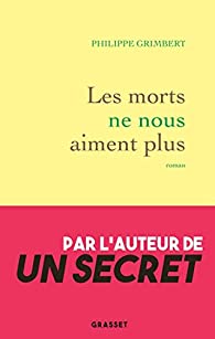 Les morts ne nous aiment plus book cover