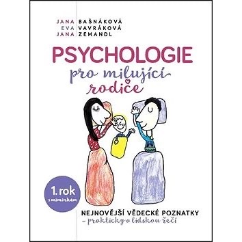 Psychologie pro milující rodiče