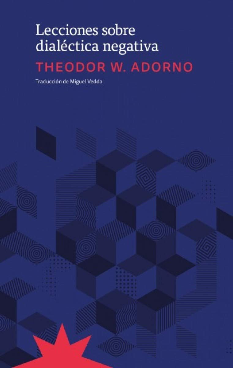 Lecciones sobre dialéctica negativa by Theodor W. Adorno Goodreads