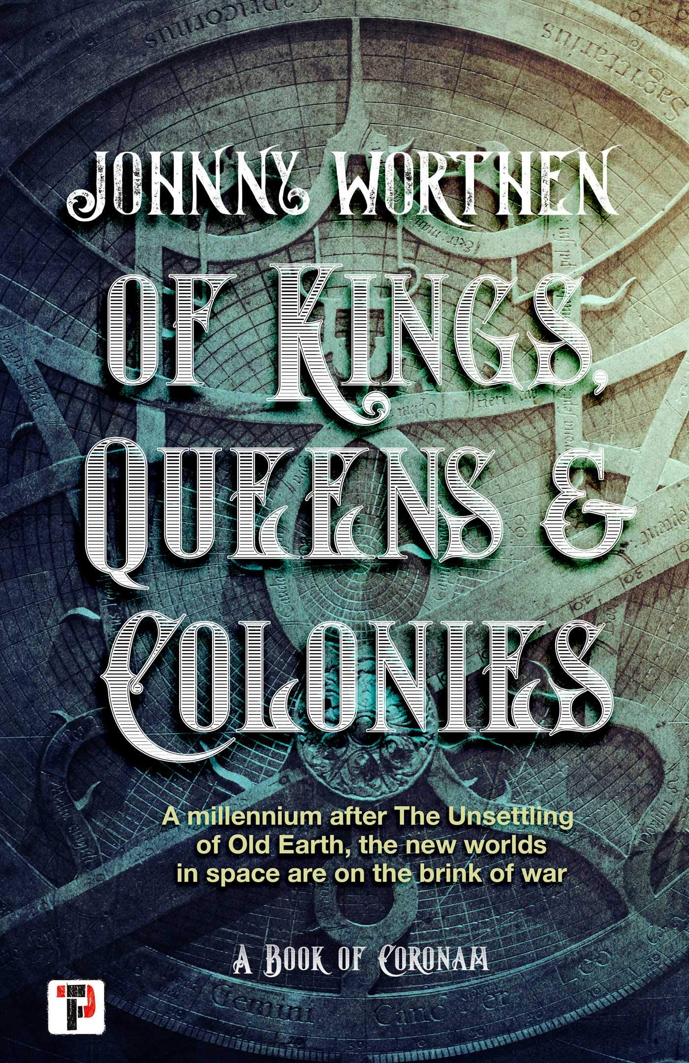 Of Kings, Queens and Colonies book cover
