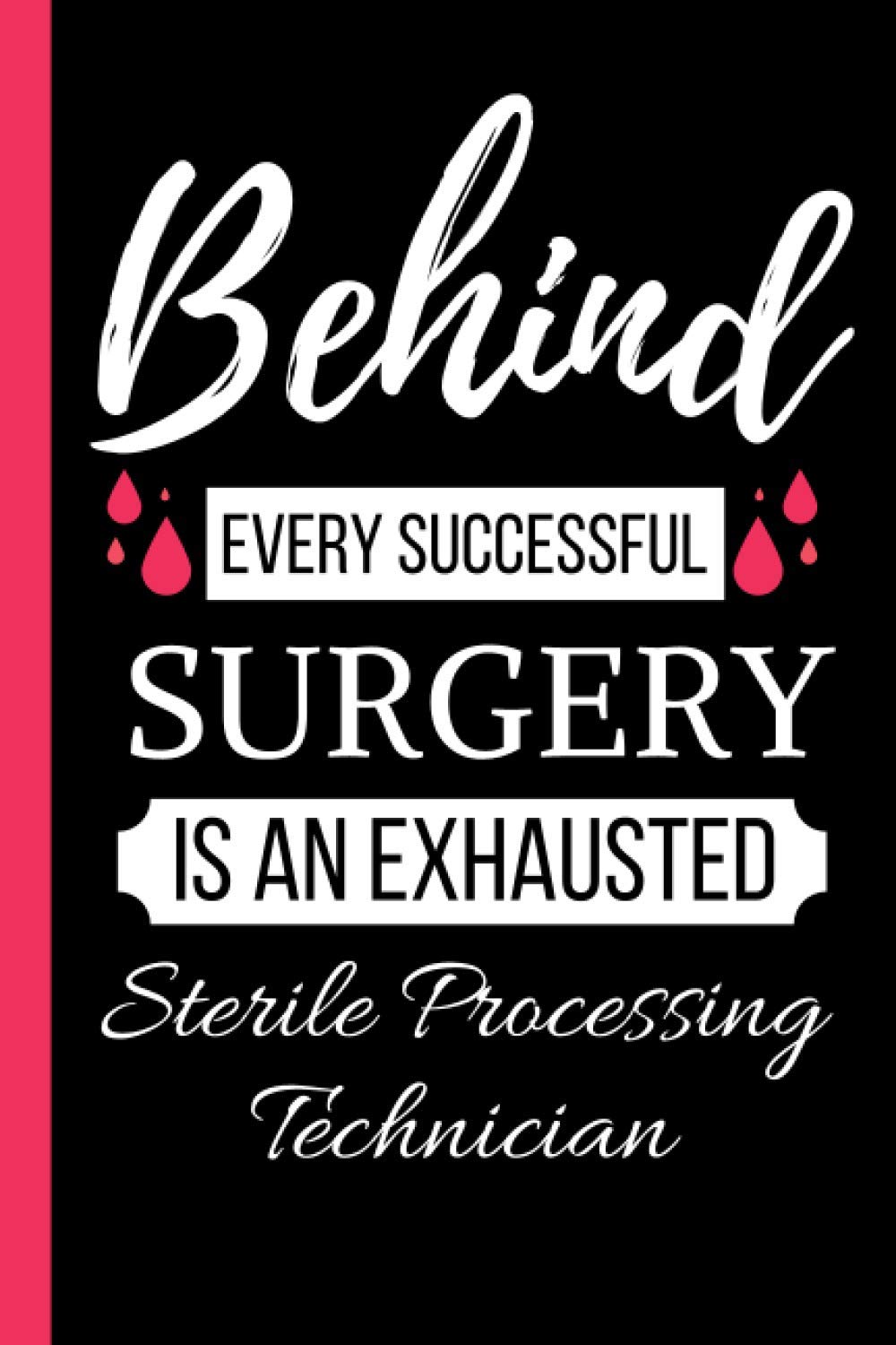 Behind Every Successful Surgery Is An Exhausted Sterile Processing