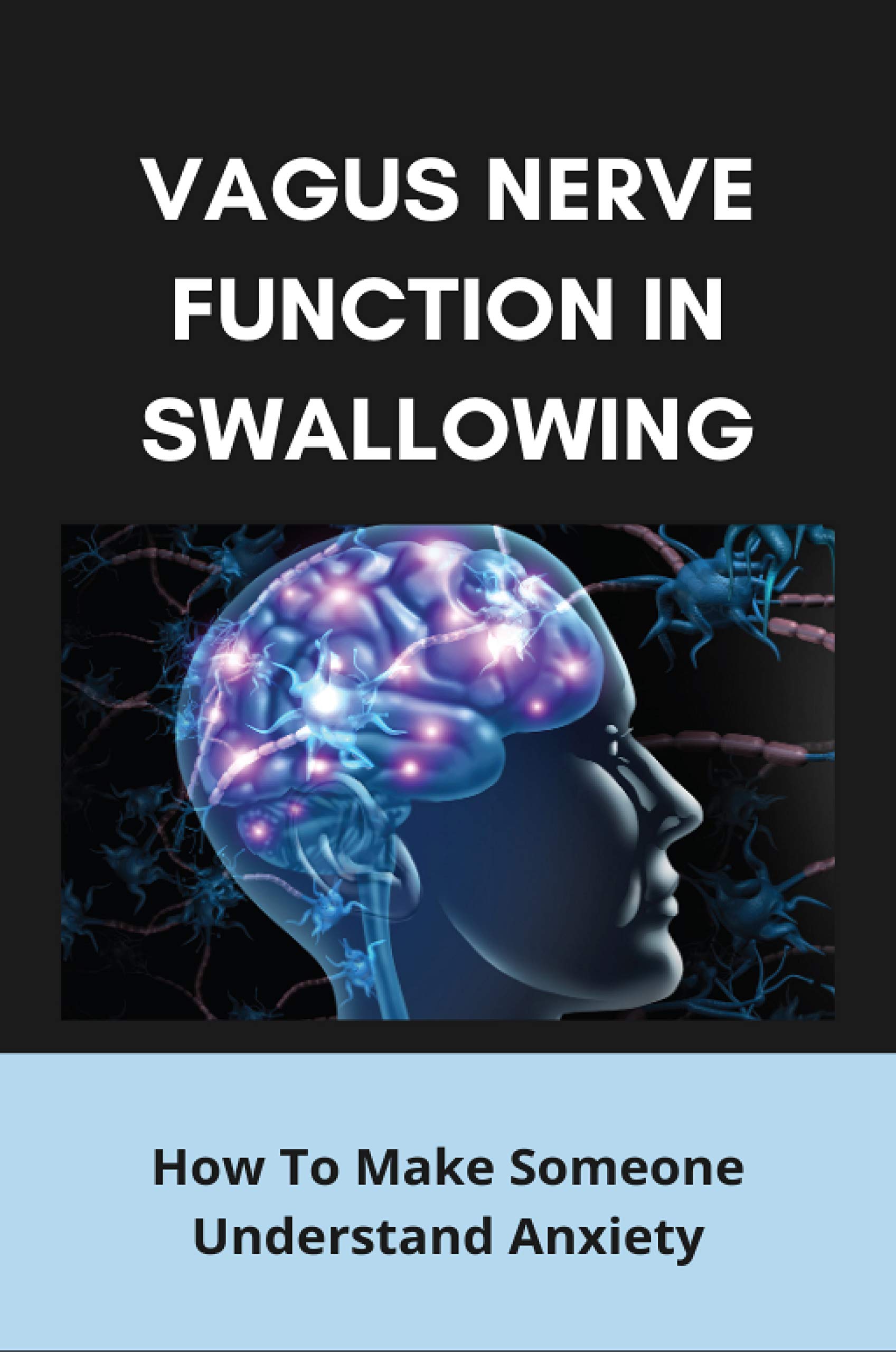 Vagus Nerve Function In Swallowing How To Make Someone Understand