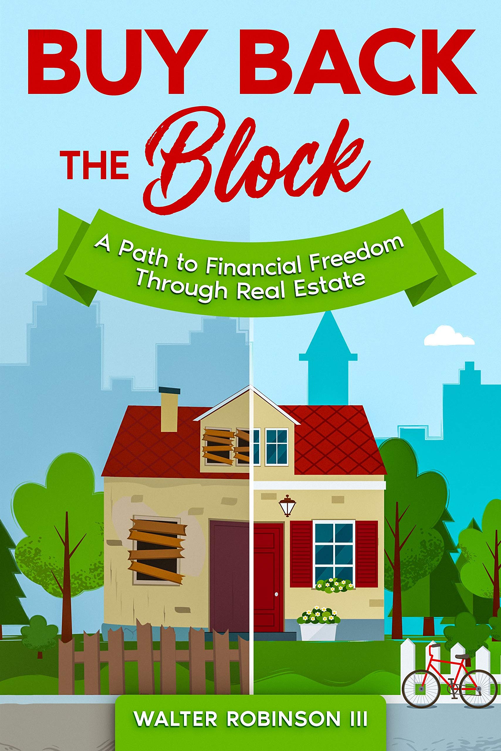 BUY BACK THE BLOCK StepByStep Booklet To Get Your Real Estate Game