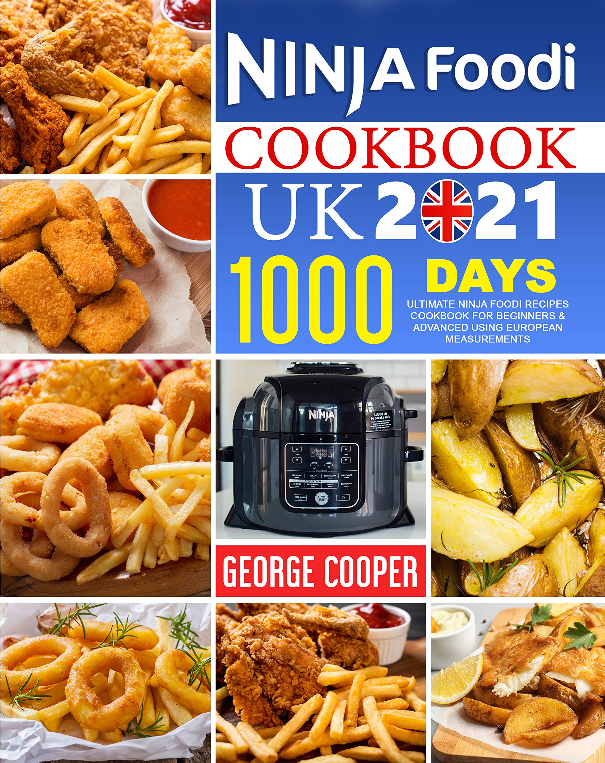 Ninja Foodi Cookbook UK 2021 Ultimate Ninja Foodi Recipes Cookbook for