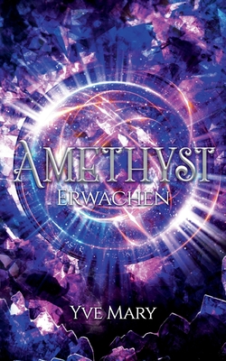 Amethyst: Erwachen