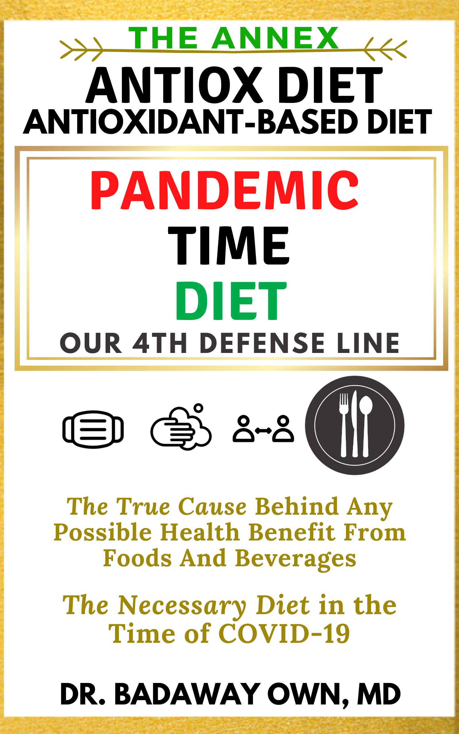 AntiOXidant Based Diet© The Annex, A Practical Guide to AntiOX Diet