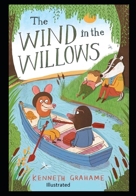 The Wind in the Willows Illustrated by Kenneth Grahame | Goodreads