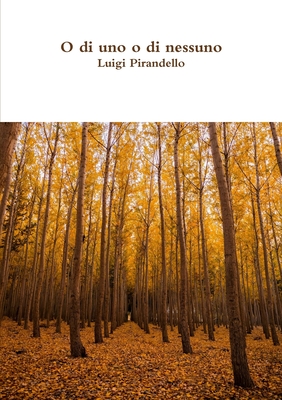 O di uno o di nessuno