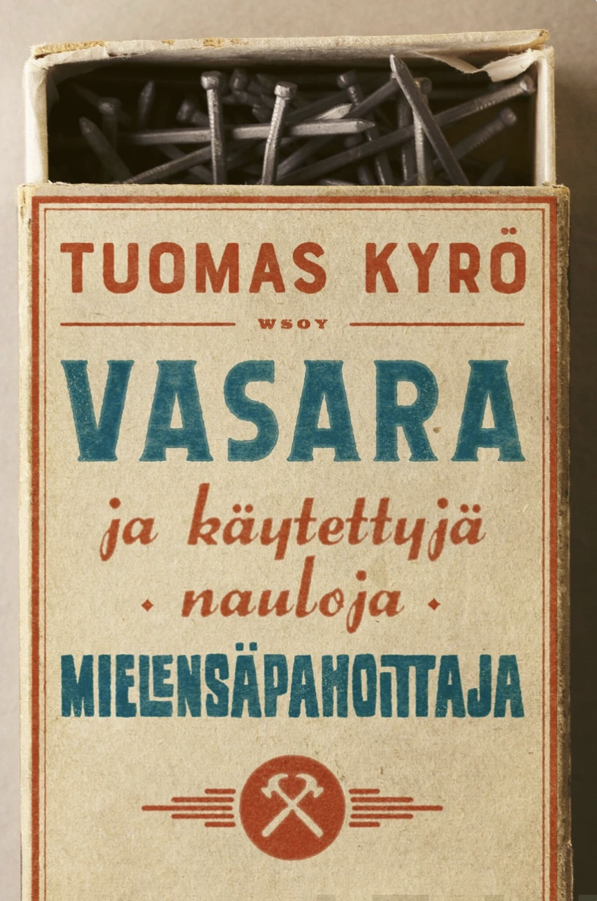 Vasara ja käytettyjä nauloja, Mielensäpahoittaja book cover