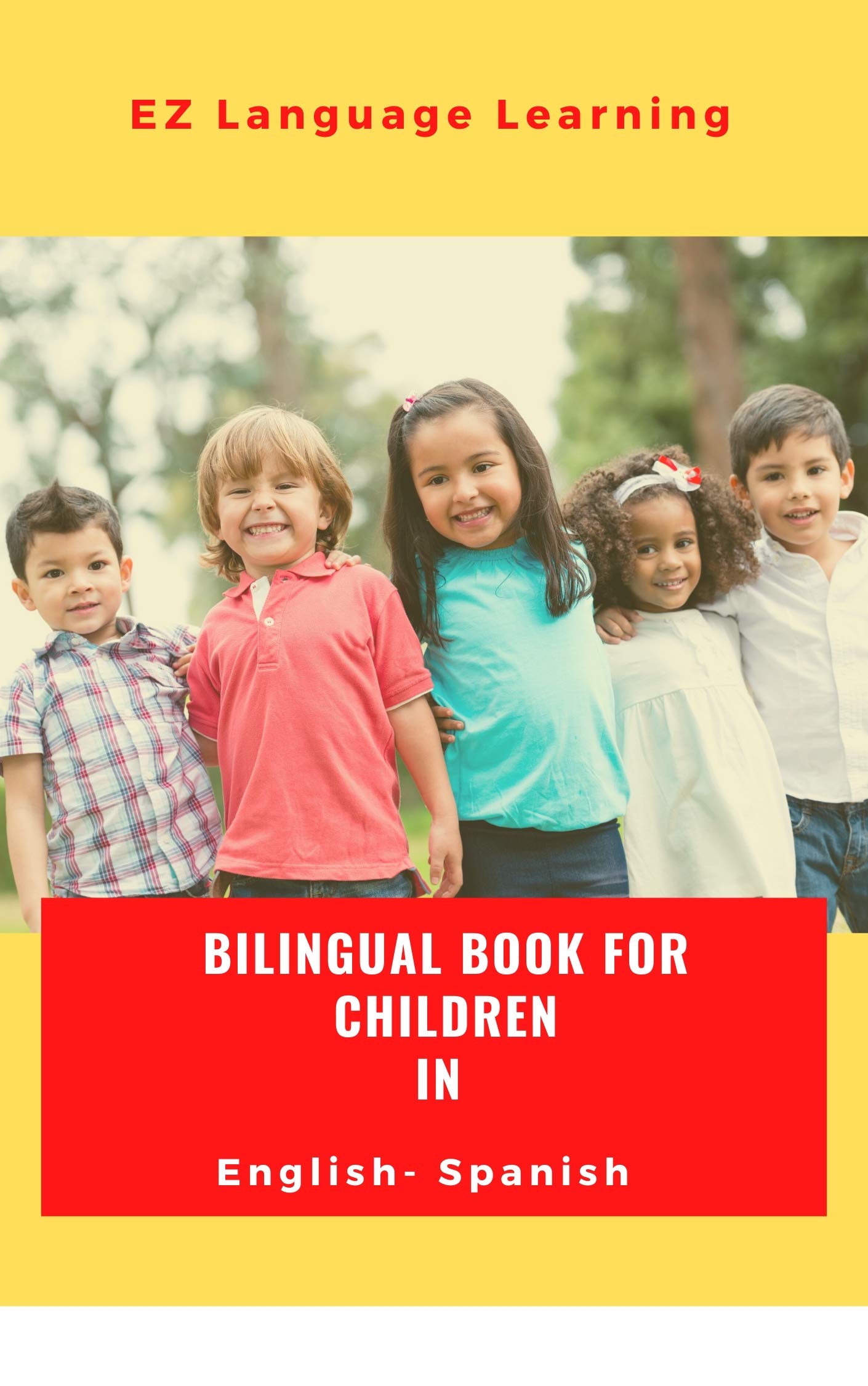 Bilingual Book for children In EnglishSpanish by EZ Language Learning