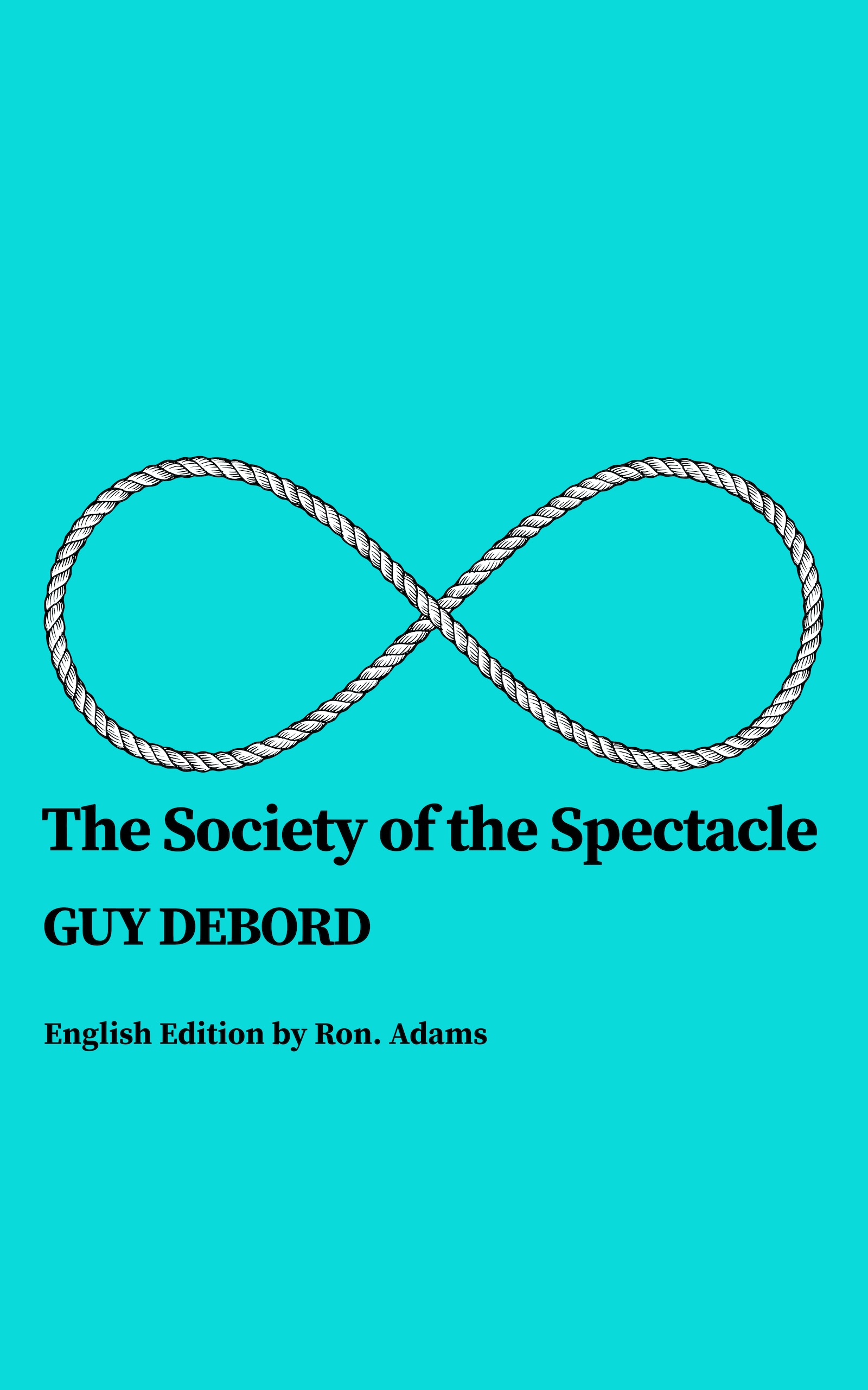 The Society of the Spectacle by Guy Debord Goodreads