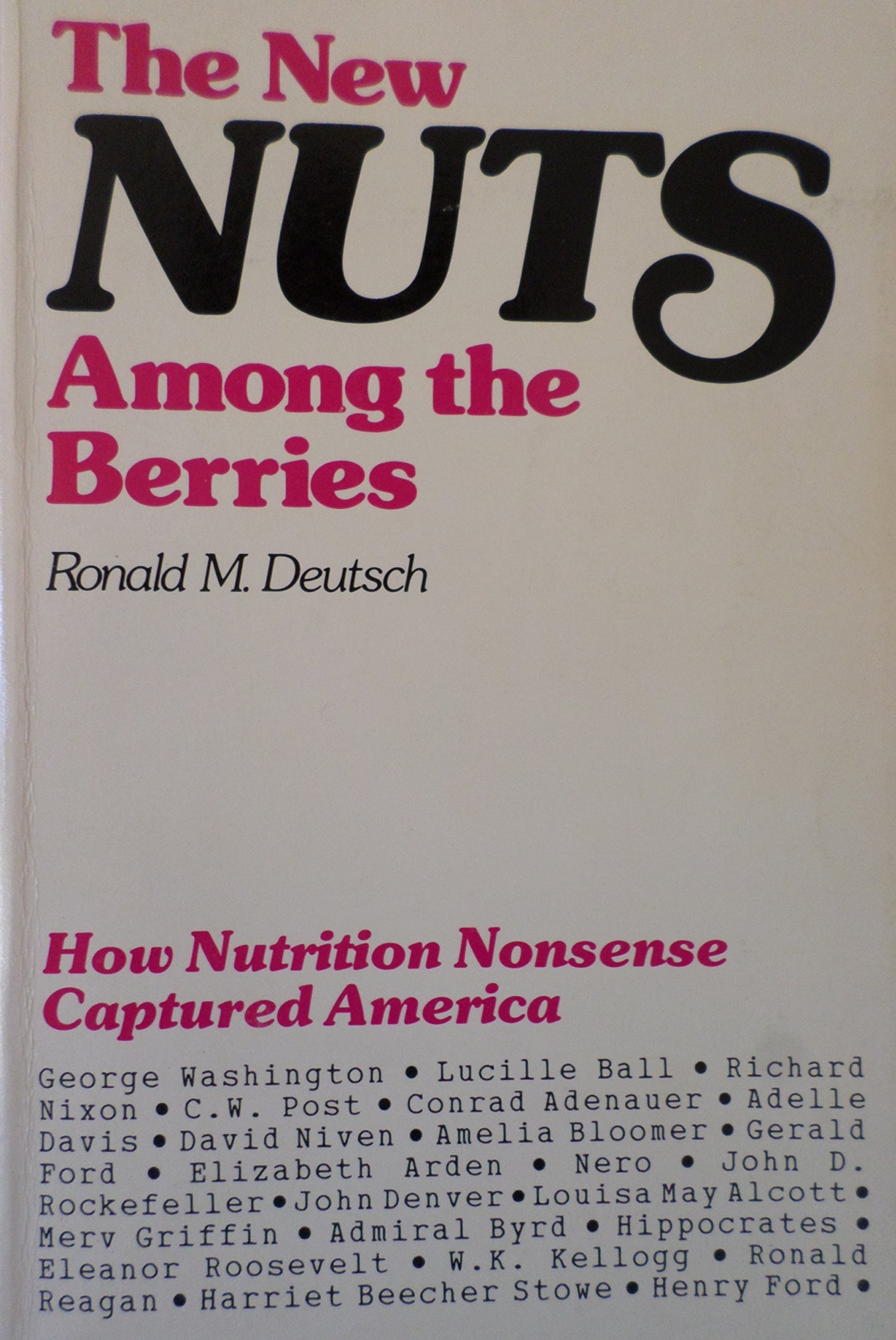 The New Nuts Among the Berries by Ronald M. Deutsch Goodreads