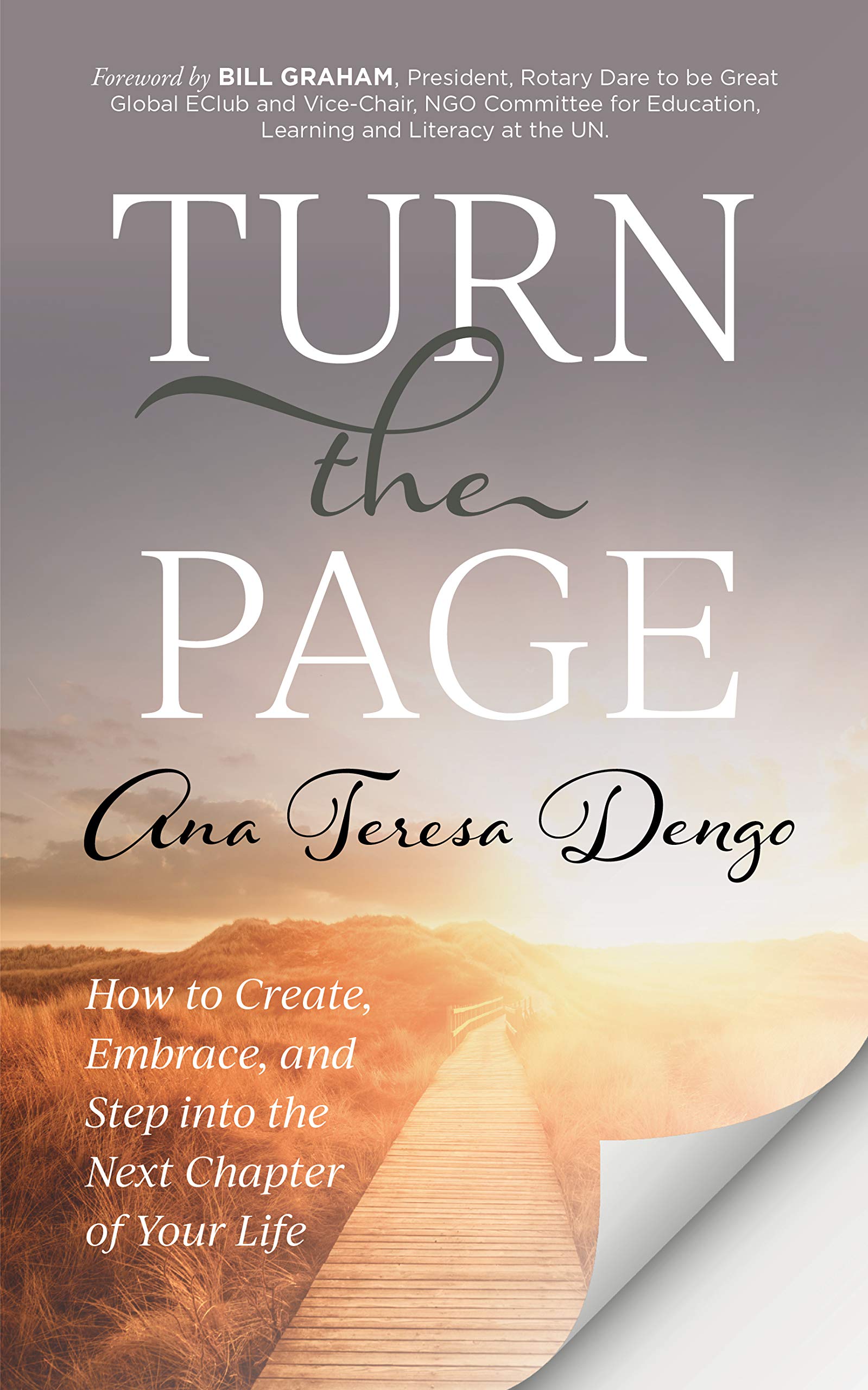 Turn the Page: How to Create, Embrace and Step into the Next Chapter of ...