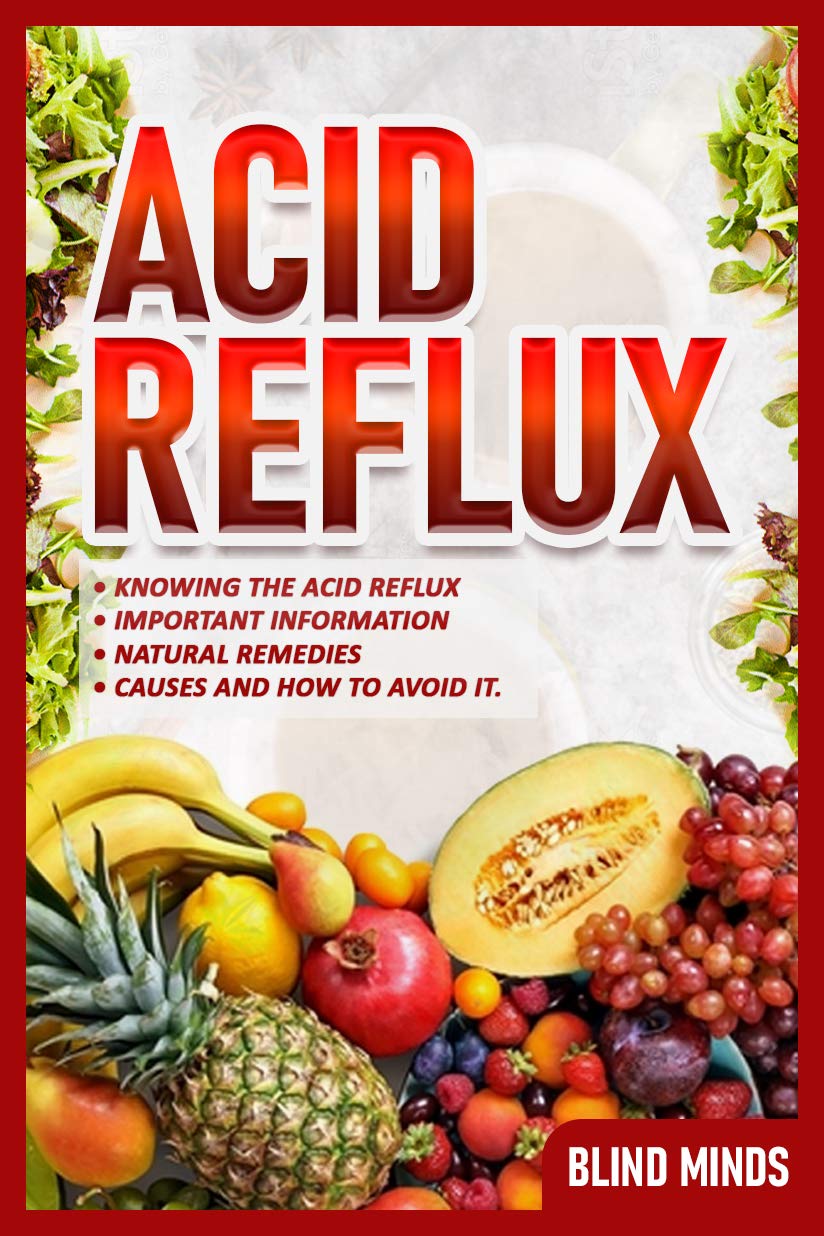 ACID REFLUX DIET How you can treat acid reflux, important notes and