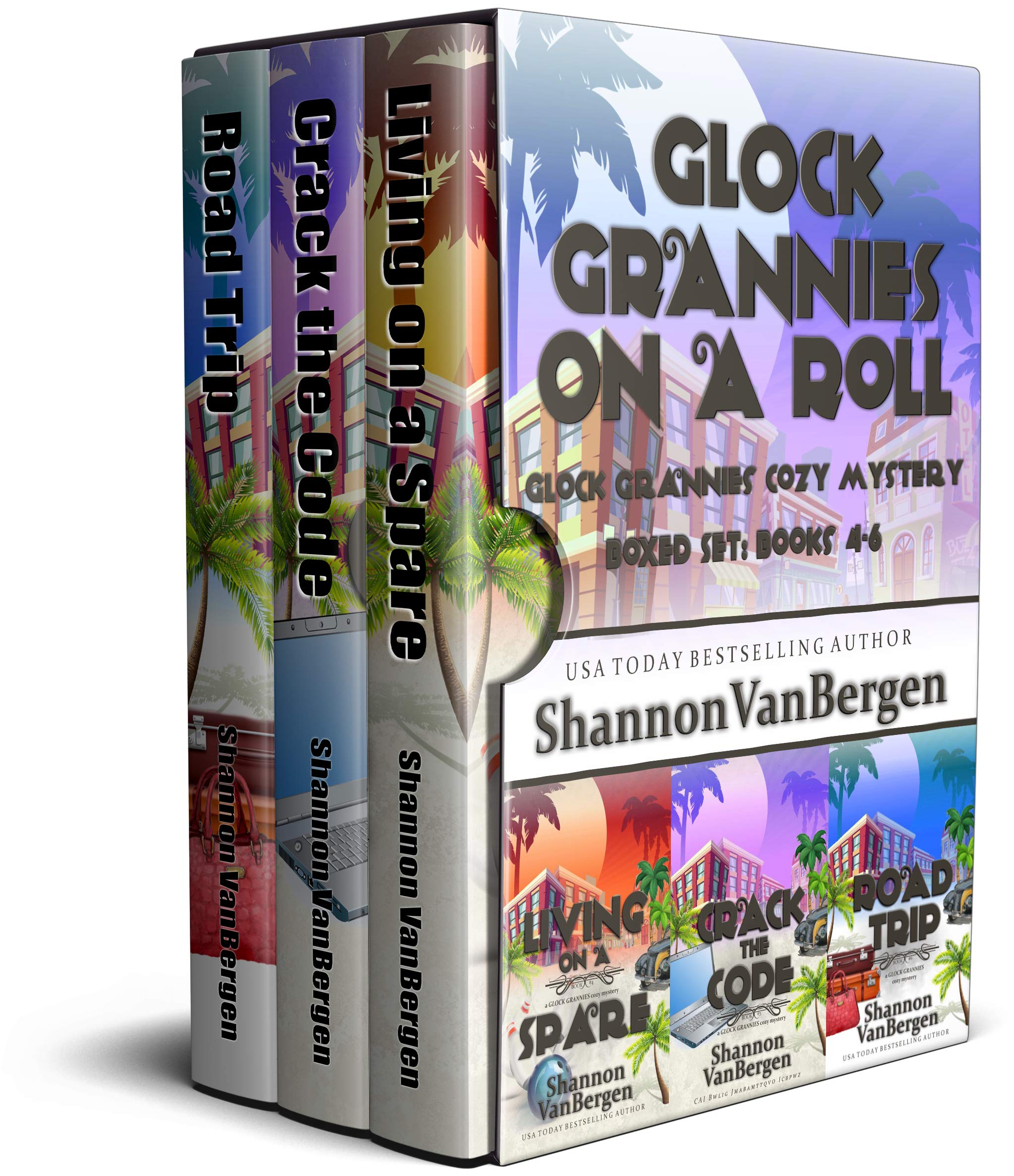 Glock Grannies On a Roll Cozy Mystery Boxed Set: Glock Grannies Cozy Mystery, Books 4 - 6