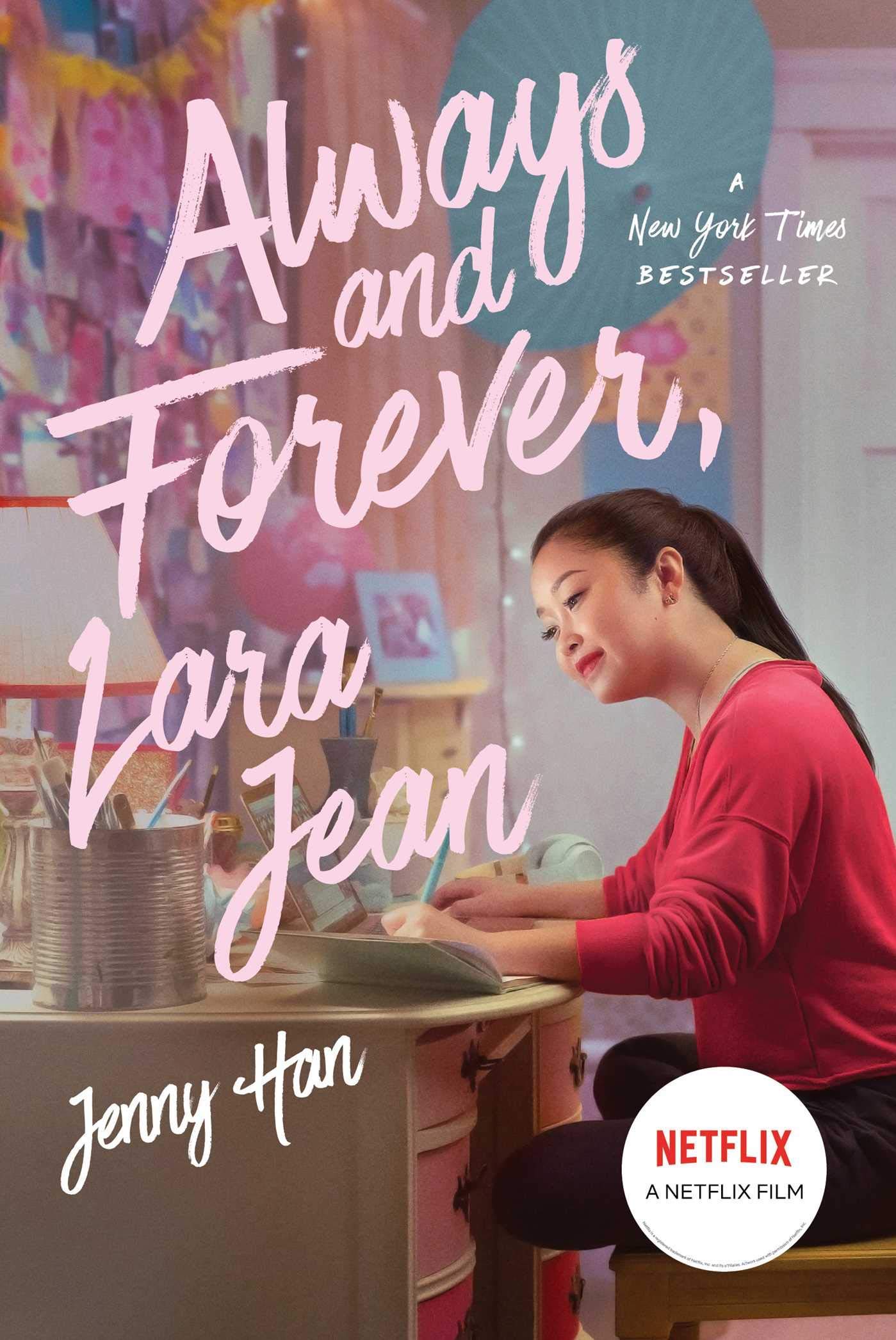 Always and Forever, Lara Jean (To All the Boys I've Loved Before, #3)