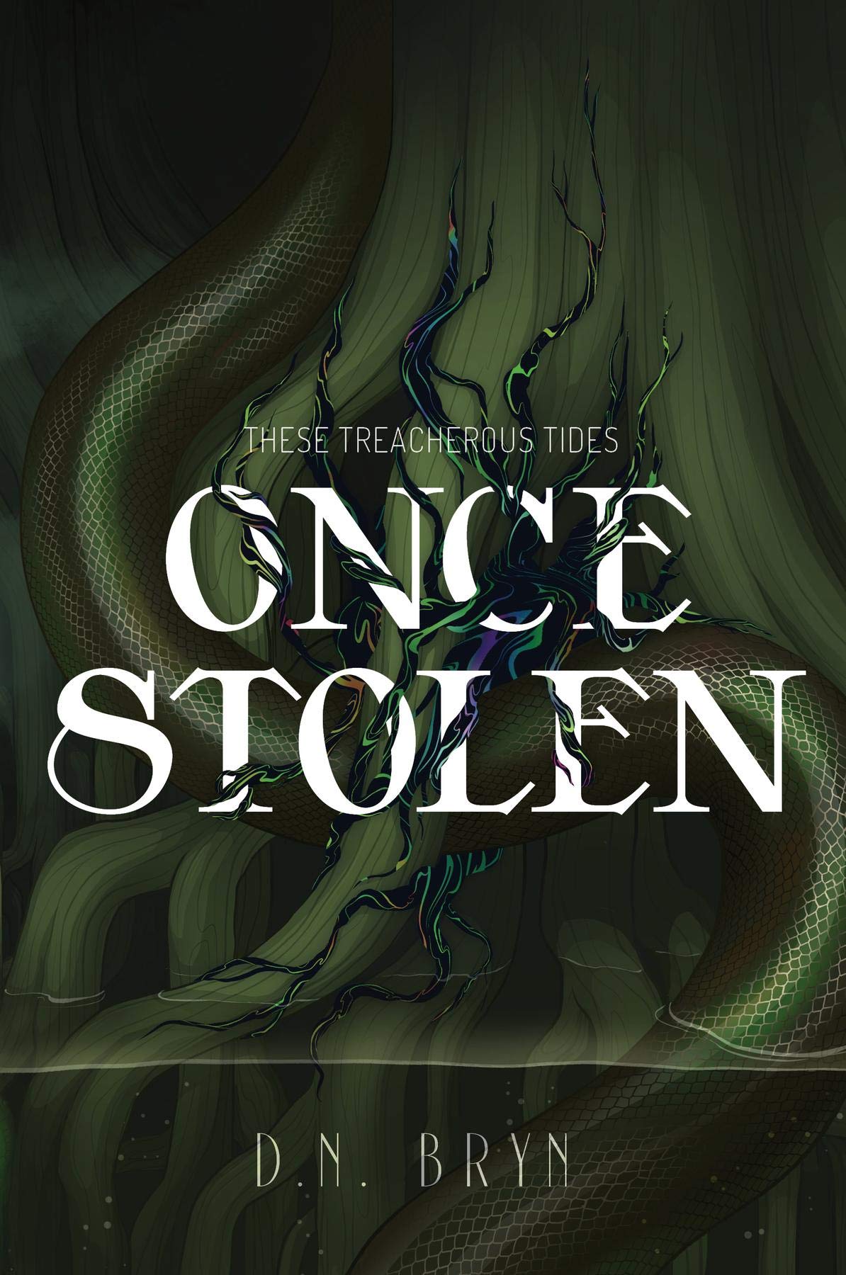 Once Stolen (These Treachorous Tides, #1)