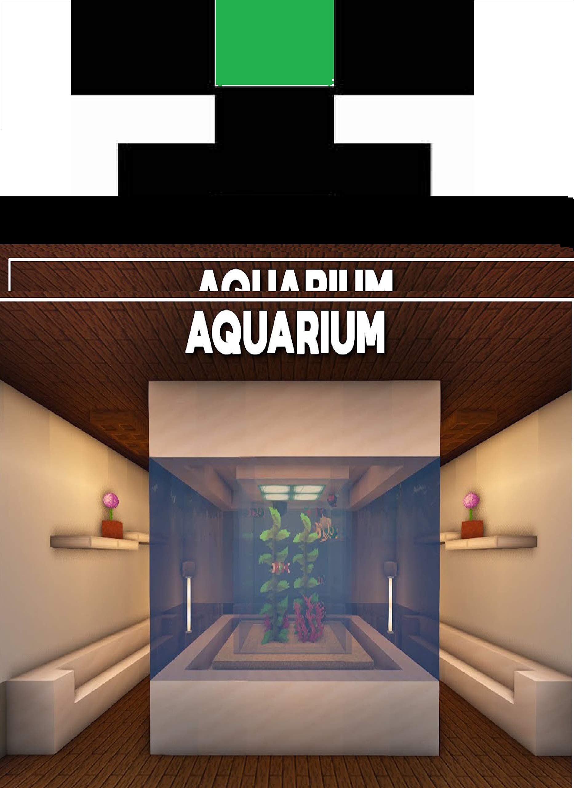 Minecraft How to make an Aquarium Guide by Monster Whitaker Joseph