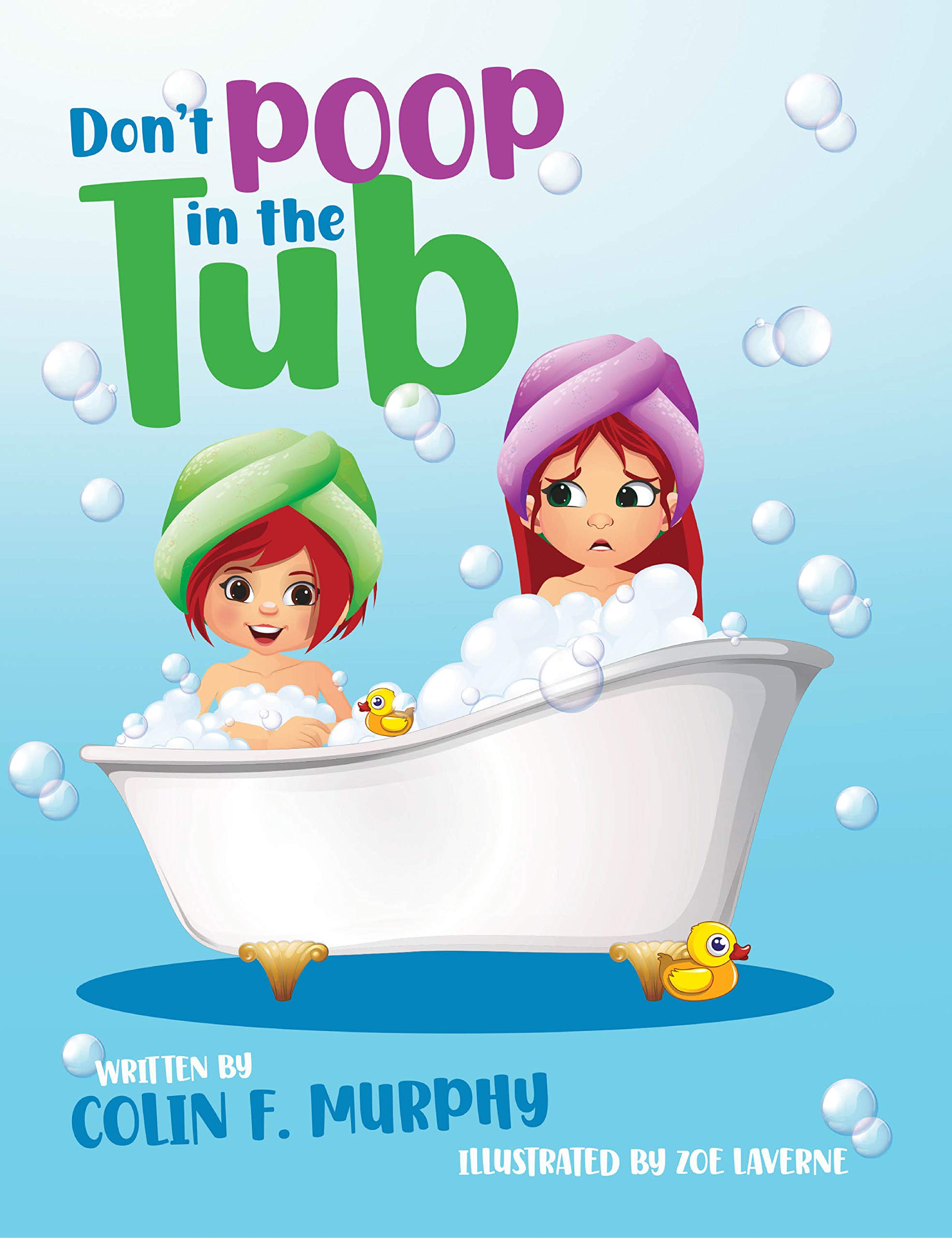 Don't Poop in the Tub