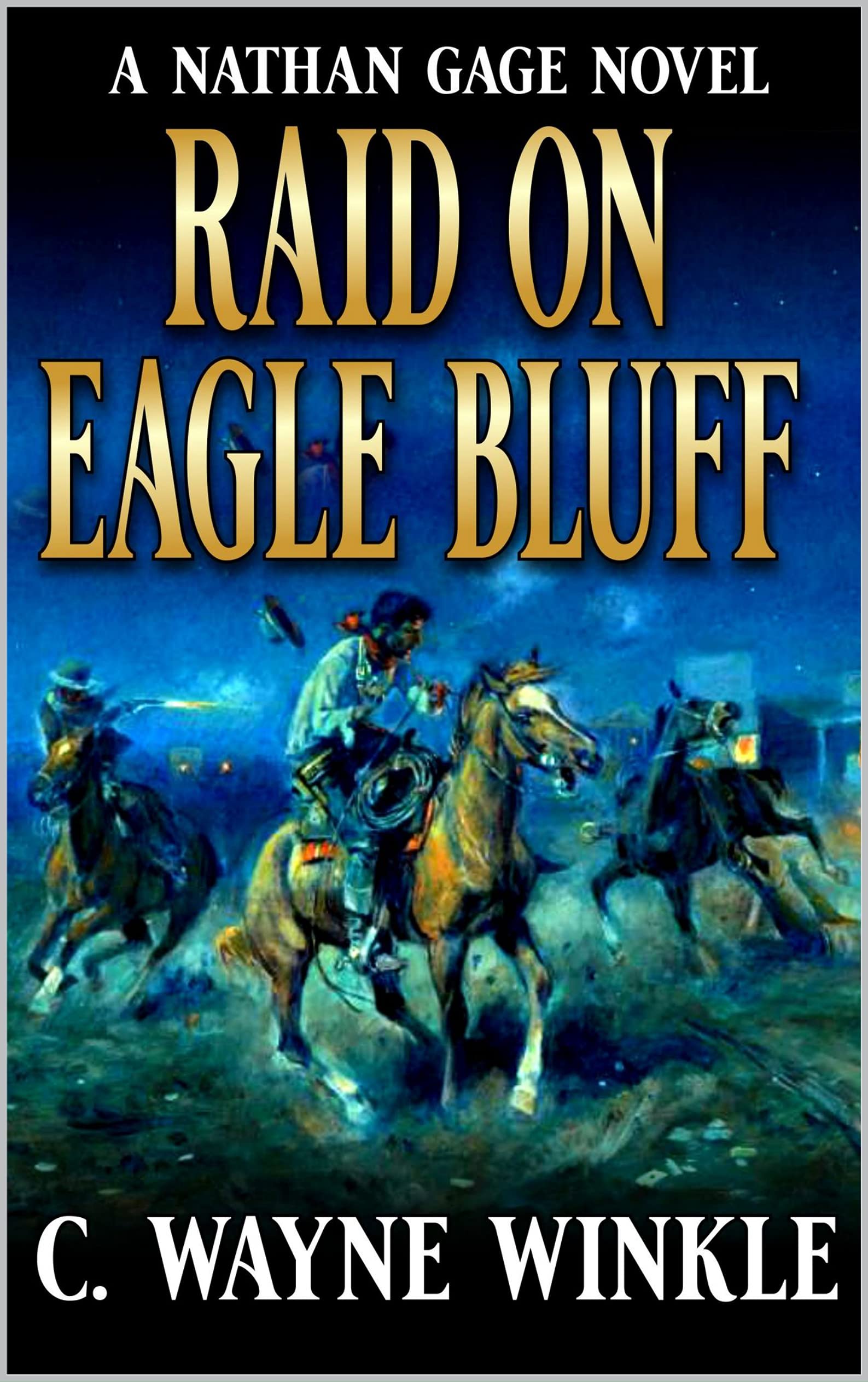 Nathan Gage and the Raid on Eagle Bluff book cover