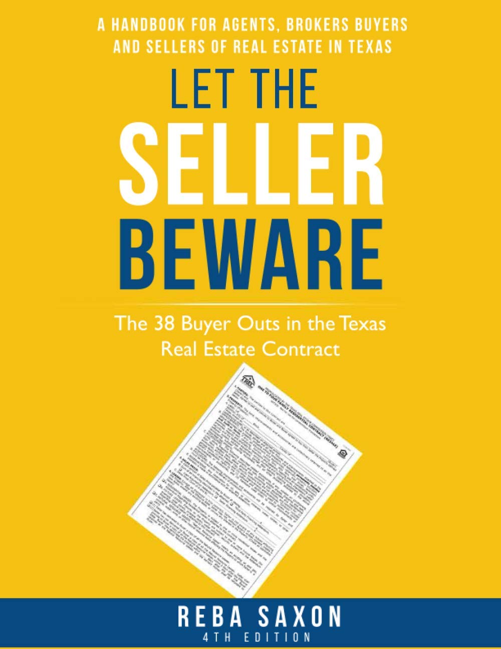 Let the Seller Beware The 38 Buyer Outs in the Texas Real Estate