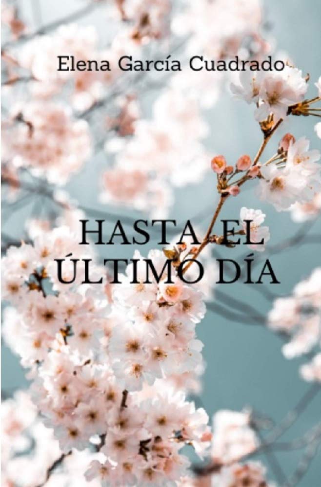 Hasta el último día