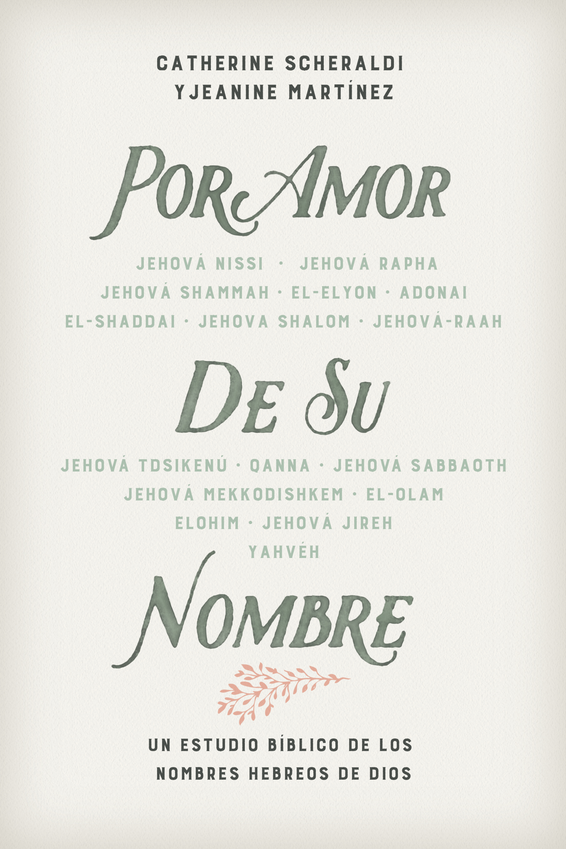 Por amor de Su nombre | For The Love of His Name