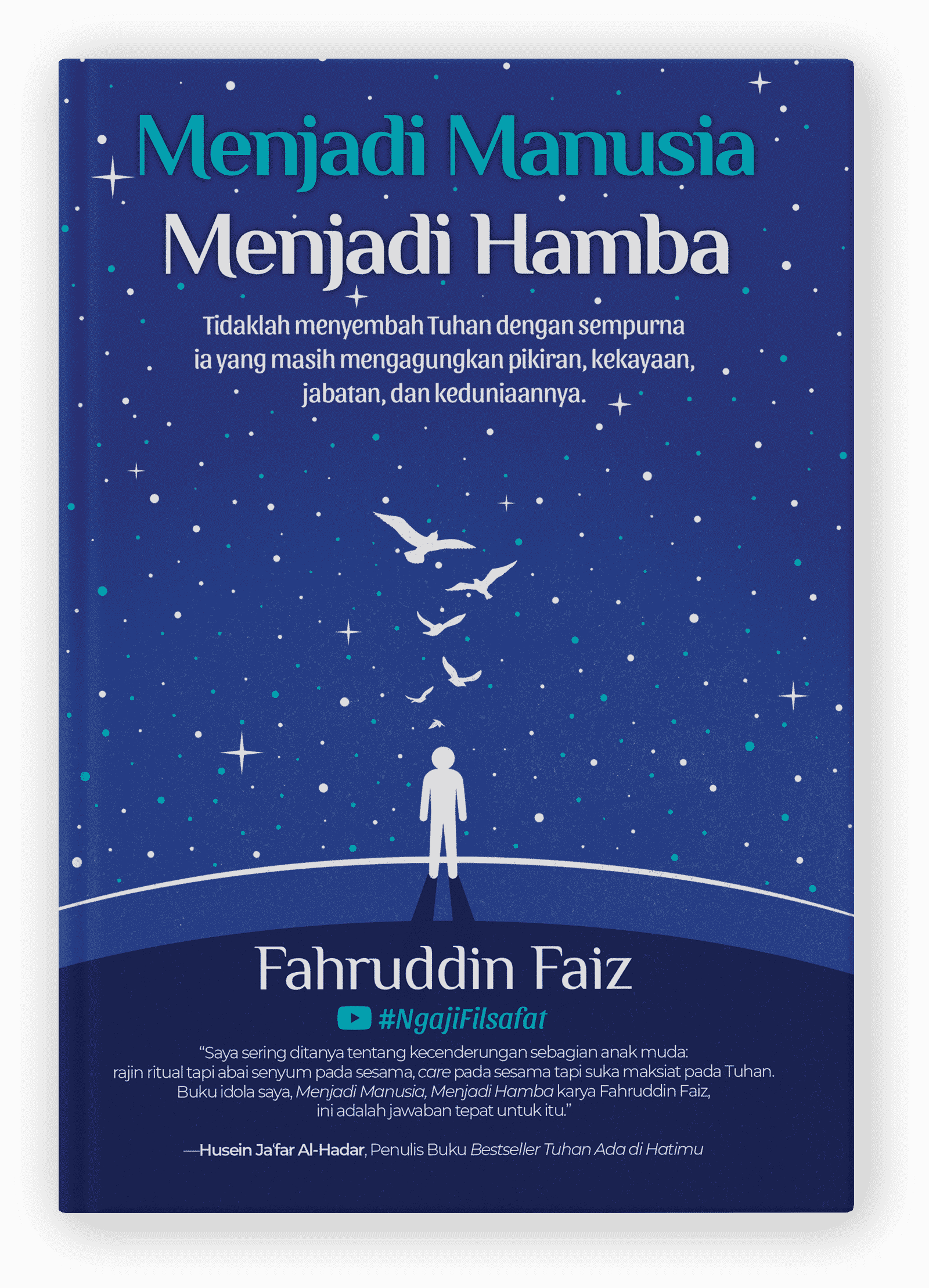 Menjadi Manusia Menjadi Hamba