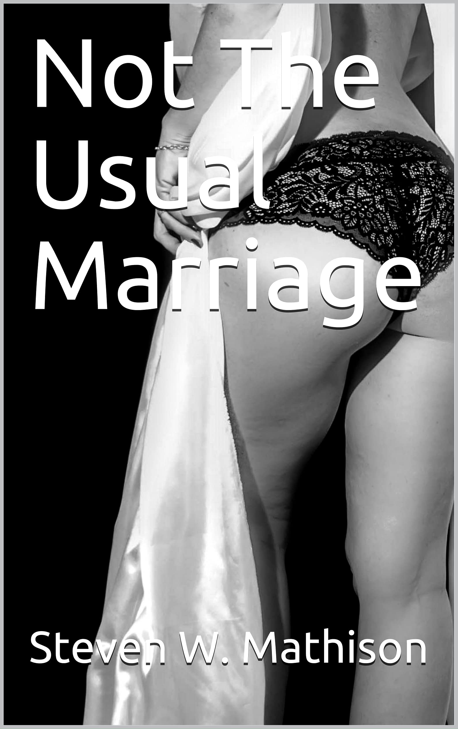Not The Usual Marriage