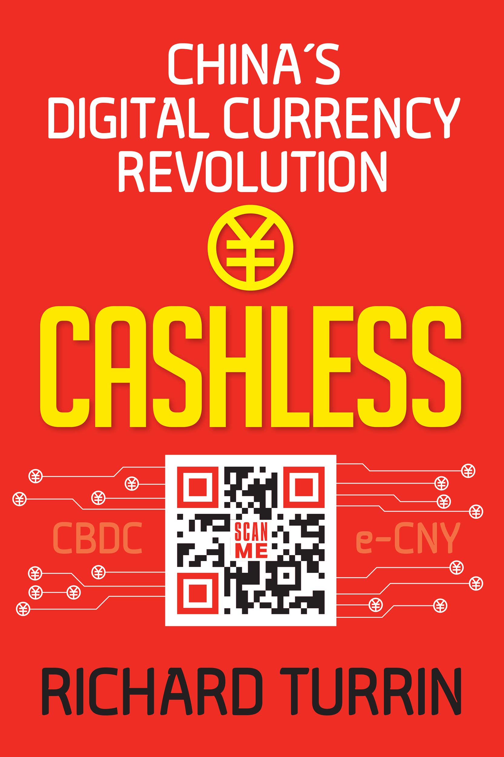 Cashless China's Digital Currency Revolution by Richard Turrin Goodreads