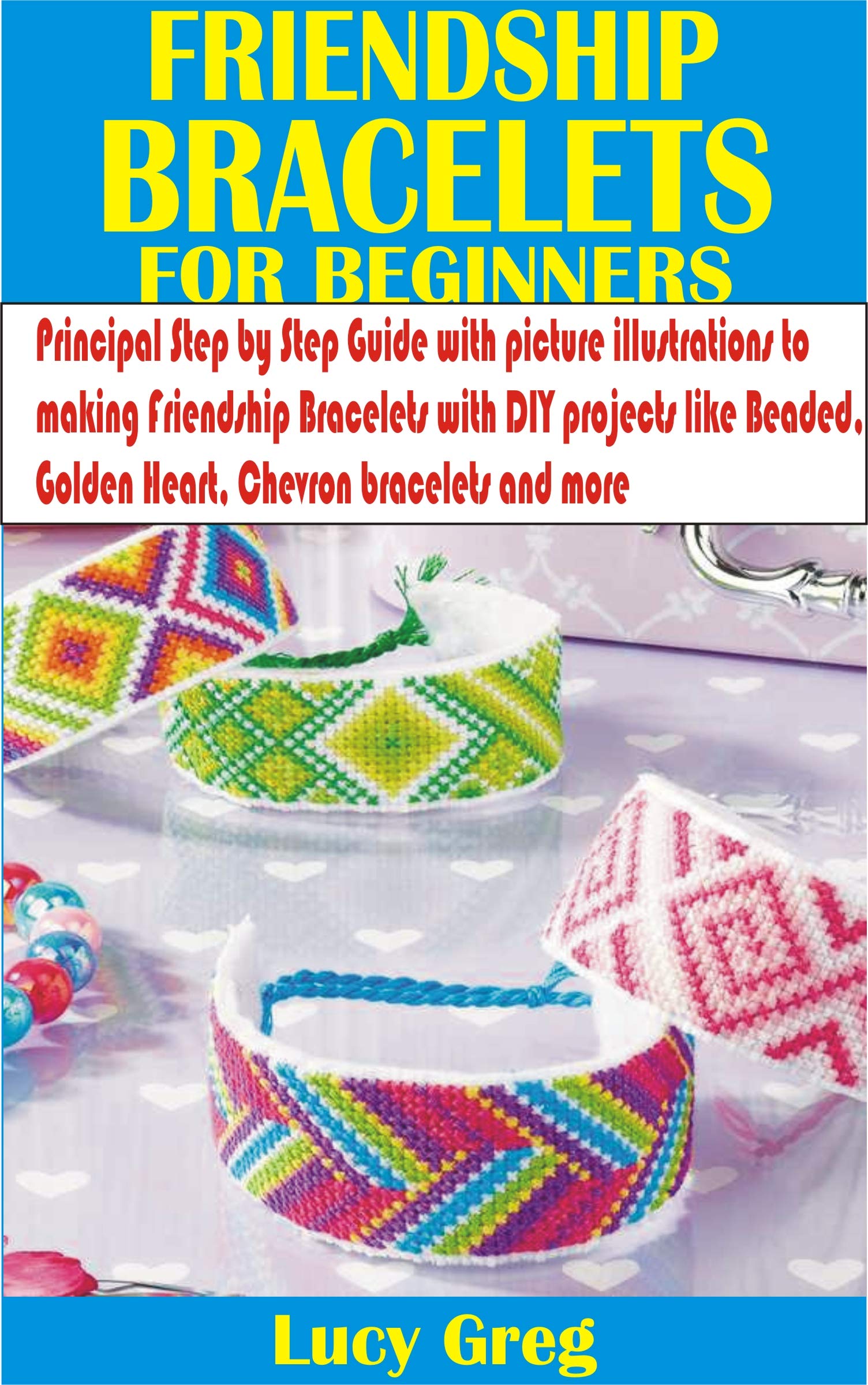 From Zero To Bracelet Hero 8 Easy Friendship Bracelets For Beginners Learn Today - um90zjt