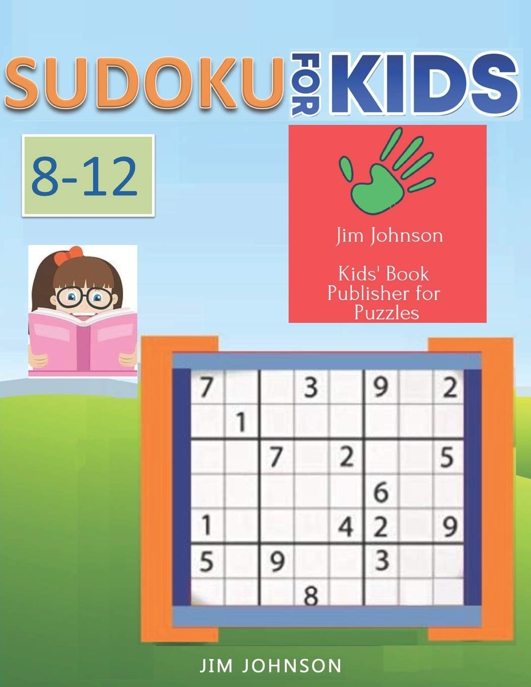 Sudoku for Kids 812 Sudoku easy puzzles to beat stress and anxiety