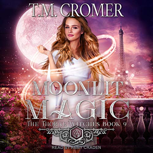 Moonlit Magic (Thorne Witches, #9)