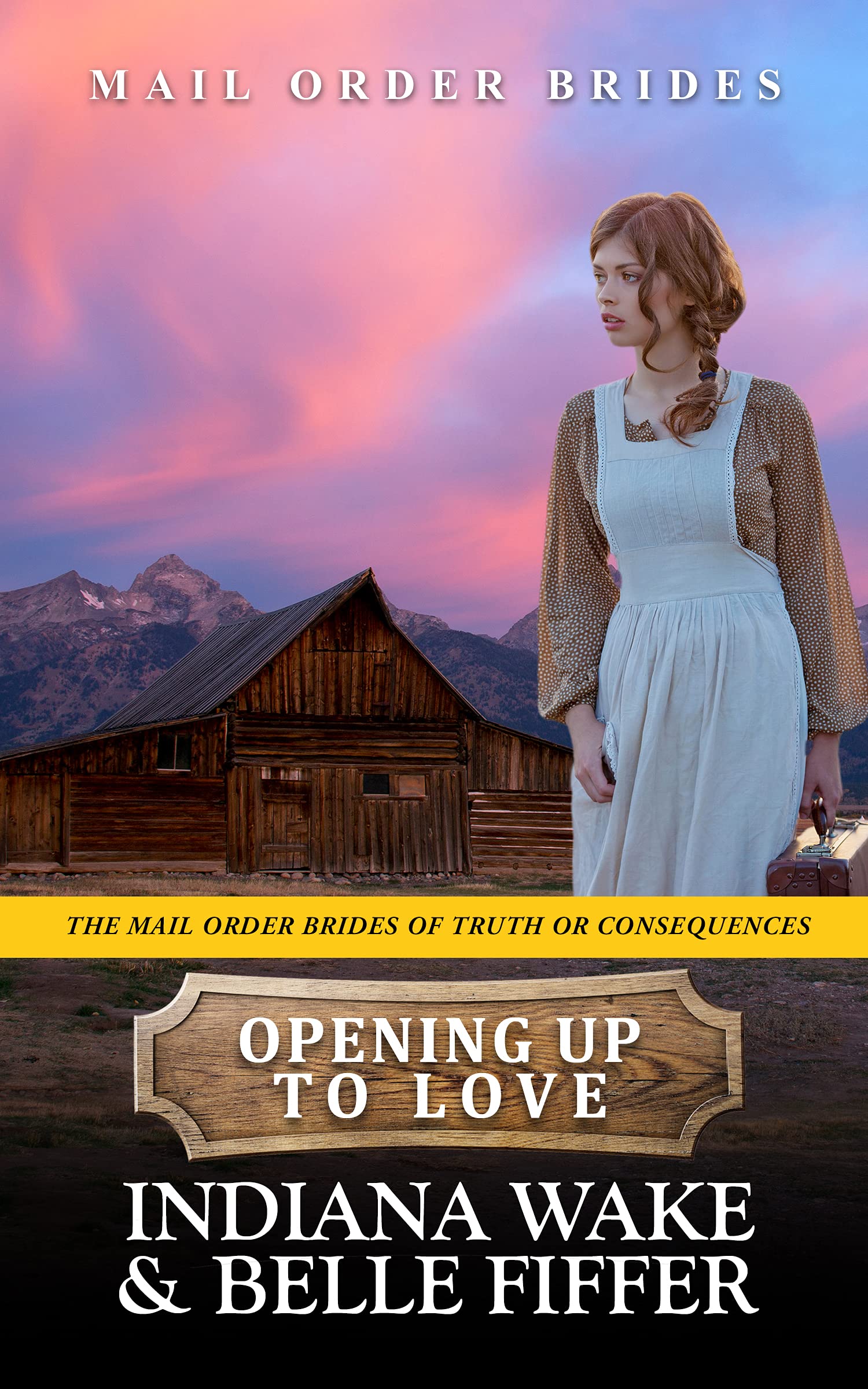 The Mail Order Brides of Truth or Consequences book cover 1