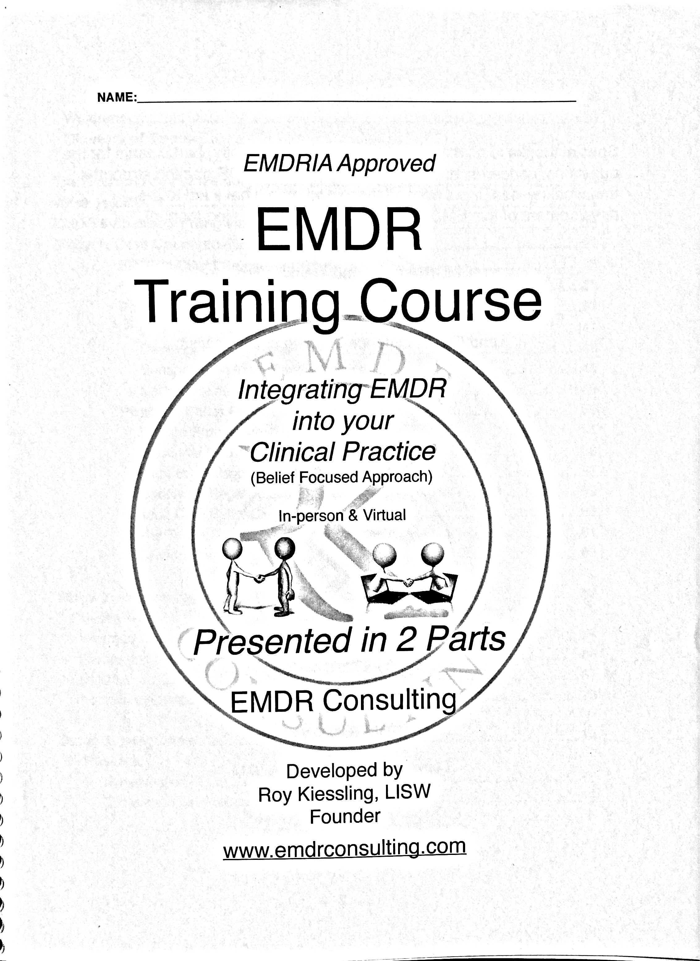 EMDR Training Course Integrating EMDR Into Your Clinical Practice by