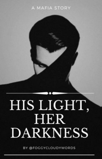 His Light, Her Darkness